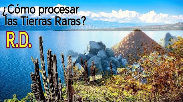 Tierras Raras Rd Tierras Raras: La esperanza del Sur de la República Dominicana ...